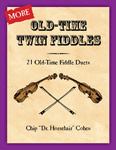 More Old Time Twin Fiddles